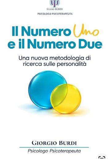 Copertina del libro Il Numero Uno e Il Numero Due di Giorgio Burdi