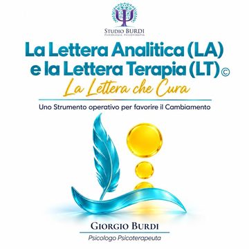 Copertina del libro La Lettera Analitica (LA) e la Lettera Terapia (LT) di Giorgio Burdi