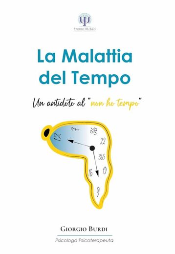 Copertina del libro La Malattia del Tempo di Giorgio Burdi
